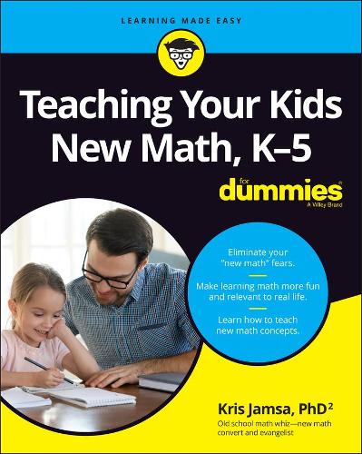 Бумажная книга «Teaching Your Kids New Math, K-5 For Dummies», автор Крис Джамса - фото №1