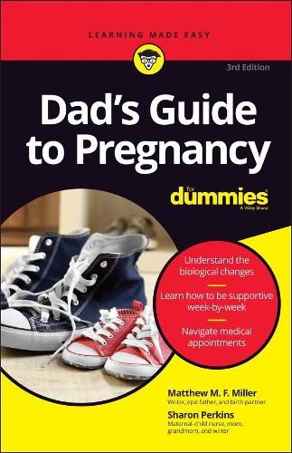 Бумажная книга «Dad's Guide to Pregnancy For Dummies», авторов Мэтью М. Ф. Миллер, Шэрон Перкинс - фото №1