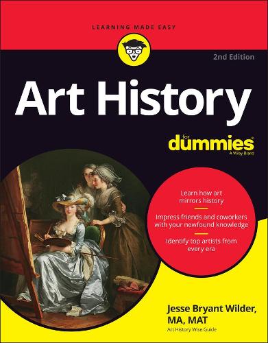 Бумажная книга «Art History For Dummies», автор Джесси Брайант Уайлдер - фото №1