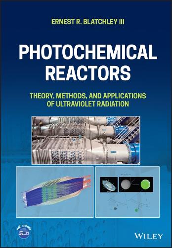 Бумажная книга «Photochemical Reactors: Theory, Methods, and Applications of Ultraviolet Radiation», автор Эрнест Р. Блэтчли - фото №1