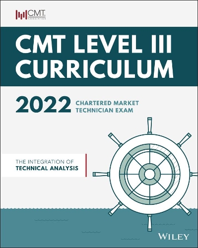 Паперова книга «CMT Curriculum Level III 2022: The Integration of Technical Analysis», автор CMT Association - фото №1