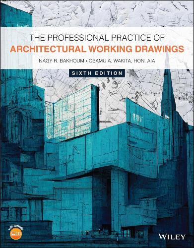 Паперова книга «The Professional Practice of Architectural Working Drawings», авторів Нагі Р. Бахум, Осаму А. Вакіта - фото №1