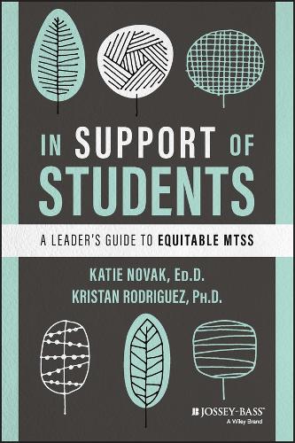 Паперова книга «In Support of Students: A Leader's Guide to Equitable MTSS», авторів Кеті Новак, Крістан Родрігес - фото №1
