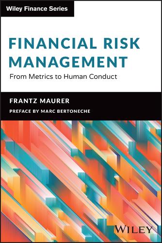 Бумажная книга «Financial Risk Management: From Metrics to Human Conduct», автор Франц Маурер - фото №1