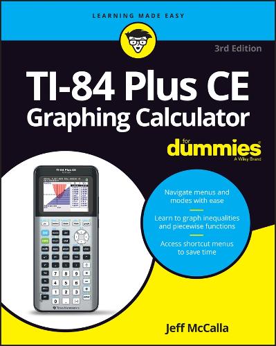 [object Object] «TI-84 Plus CE Graphing Calculator For Dummies», автор Джефф МакКалла - фото №1