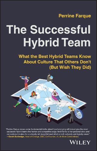 Паперова книга «The Successful Hybrid Team: What the Best Hybrid Teams Know About Culture that Others Don't (But Wish They Did)», автор Перрен Фарк - фото №1