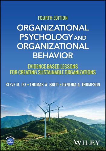 Бумажная книга «Organizational Psychology and Organizational Behavior: Evidence-based Lessons for Creating Sustainable Organizations», авторов Стив М. Джекс, Томас В. Бритт - фото №1