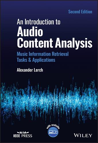 [object Object] «An Introduction to Audio Content Analysis: Music Information Retrieval Tasks and Applications», автор Александр Лерх - фото №1