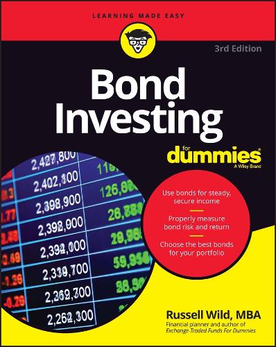 Бумажная книга «Bond Investing For Dummies», автор Рассел Уайлд - фото №1