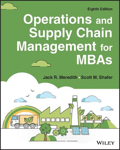 Паперова книга «Operations and Supply Chain Management for MBAs», авторів Джек Р. Мередіт, Скотт М. Шафер - фото №1