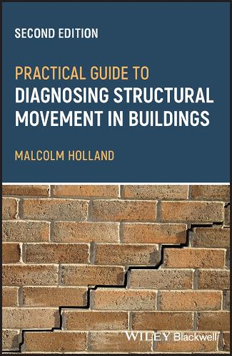 Паперова книга «Practical Guide to Diagnosing Structural Movement in Buildings», автор Малкольм Голланд - фото №1