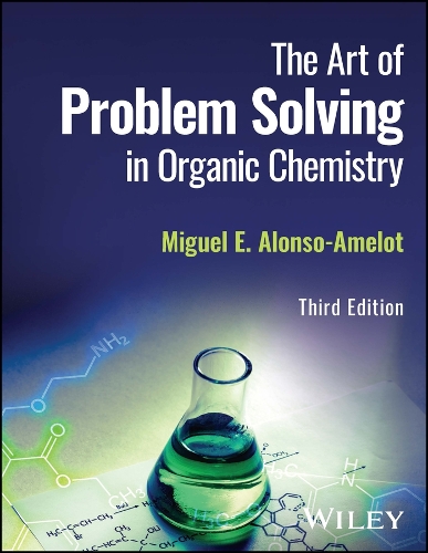 [object Object] «The Art of Problem Solving in Organic Chemistry», автор Мігель Е. Алонсо-Амело - фото №1