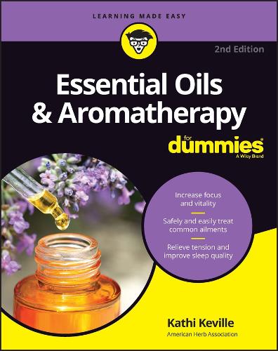 Паперова книга «Essential Oils & Aromatherapy For Dummies», автор Каті Кевілл - фото №1