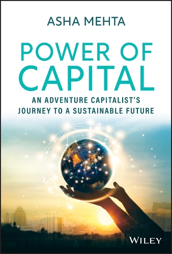 Паперова книга «Power of Capital: An Adventure Capitalist's Journey to a Sustainable Future», автор Аша Мехта - фото №1