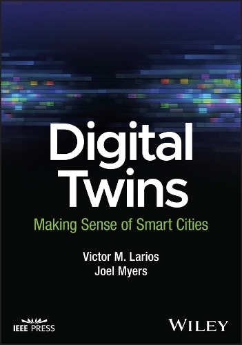[object Object] «Digital Twins: Making Sense of Smart Cities», автор Ларіос - фото №1
