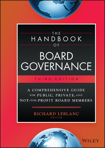 Бумажная книга «The Handbook of Board Governance: A Comprehensive Guide for Public, Private, and Not-for-Profit Board Members», автор Ричард Леблан - фото №1