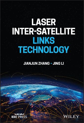 Паперова книга «Laser Inter-Satellite Links Technology», авторів Цзяньцзюнь Чжан, Цзін Лі - фото №1