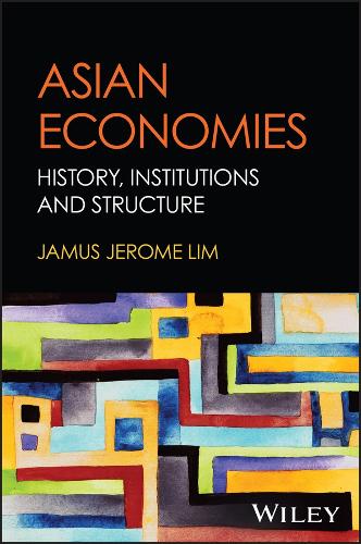 Бумажная книга «Asian Economies: History, Institutions, and Structures», автор Джамус Джером Лим - фото №1