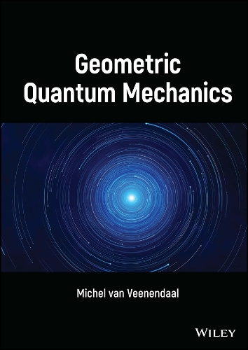 Бумажная книга «Geometric Quantum Mechanics», автор Мишель ван Винендаль - фото №1