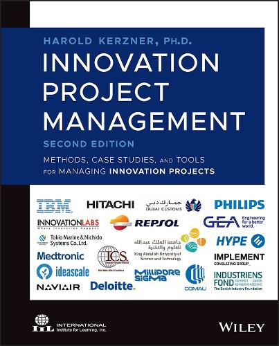 Паперова книга «Innovation Project Management: Methods, Case Studies, and Tools for Managing Innovation Projects», автор Гарольд Керцнер - фото №1