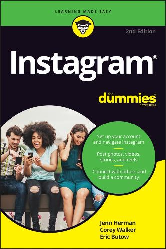 Бумажная книга «Instagram For Dummies», авторов Кори Уокер, Эрик Бутов, Дженн Герман - фото №1
