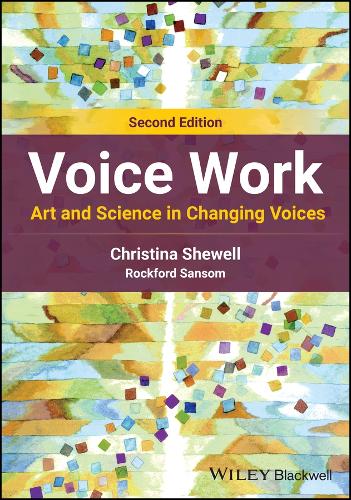 Бумажная книга «Voice Work: Art and Science in Changing Voices», авторов Кристина Шевелл, Рокфорд Сэнсом - фото №1
