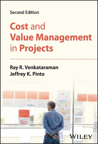 Паперова книга «Cost and Value Management in Projects», авторів Джеффрі К. Пінто, Рей Р. Венкатараман - фото №1