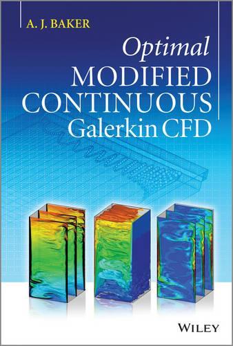Паперова книга «Optimal Modified Continuous Galerkin CFD», автор А. Дж. Бейкер - фото №1