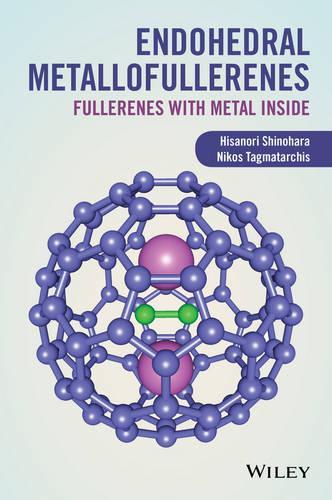 Бумажная книга «Endohedral Metallofullerenes: Fullerenes with Metal Inside», авторов Хисанори Синохара, Никос Тагматархис - фото №1