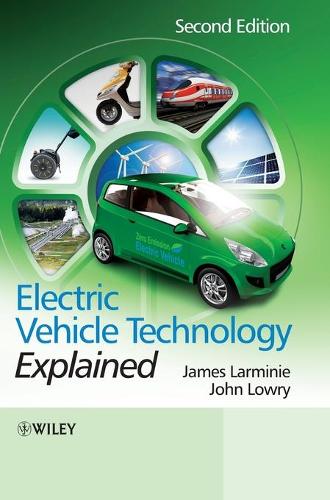 Бумажная книга «Electric Vehicle Technology Explained», авторов Джеймс Лармини, Джон Лоури - фото №1