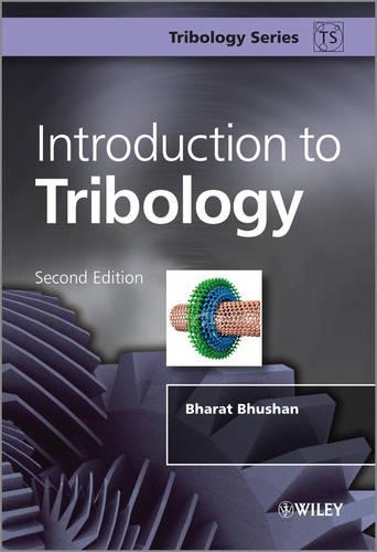 Бумажная книга «Introduction to Tribology», автор Бхарат Бхушан - фото №1