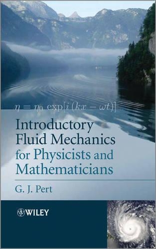 Паперова книга «Introductory Fluid Mechanics for Physicists and Mathematicians», автор Джеффрі Дж. Перт - фото №1