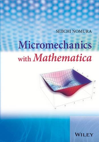 [object Object] «Micromechanics with Mathematica», автор Сейічі Номура - фото №1