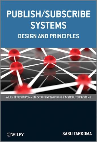 [object Object] «Publish / Subscribe Systems: Design and Principles», автор Сасу Таркома - фото №1