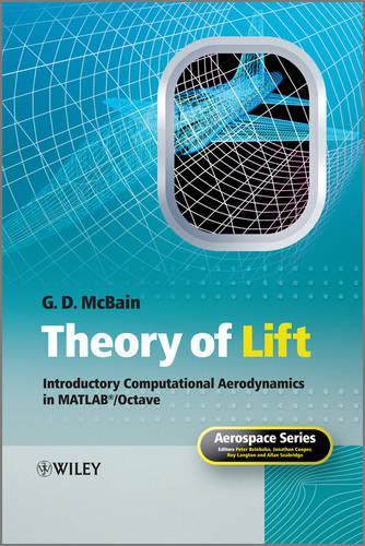 [object Object] «Theory of Lift: Introductory Computational Aerodynamics in MATLAB/Octave», автор Г. Д. Мак-Бейн - фото №1