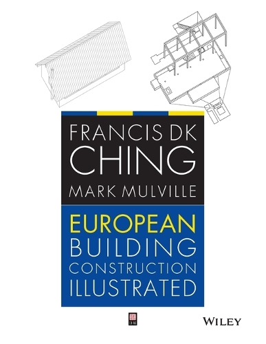Бумажная книга «European Building Construction Illustrated», авторов Фрэнсис Д. К. Чинг, Марк Малвилл - фото №1