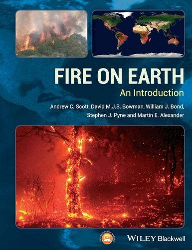 Паперова книга «Fire on Earth: An Introduction», авторів Девід М. Дж. С. Боумен, Мартін Е. Александер, Стівен Дж. Пайн - фото №1