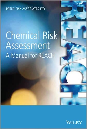 Бумажная книга «Chemical Risk Assessment: A Manual for REACH», автор Питер Фиск - фото №1