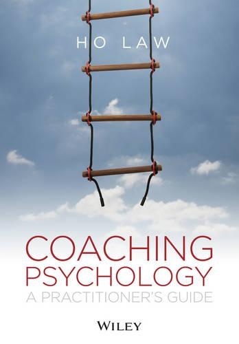 Бумажная книга «Coaching Psychology: A Practitioner's Guide», автор Хо Лоу - фото №1