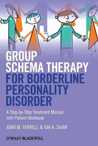 Бумажная книга «Group Schema Therapy for Borderline Personality Disorder: A Step-by-Step Treatment Manual with Patient Workbook», авторов Ида А. Шоу, Джоан М. Фаррелл - фото №1