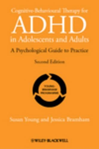 Бумажная книга «Cognitive-Behavioural Therapy for ADHD in Adolescents and Adults: A Psychological Guide to Practice», авторов Джессика Брэмхэм, Сьюзан Янг - фото №1