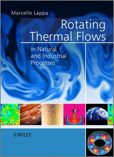 Паперова книга «Rotating Thermal Flows in Natural and Industrial Processes», автор Марчелло Лаппа - фото №1