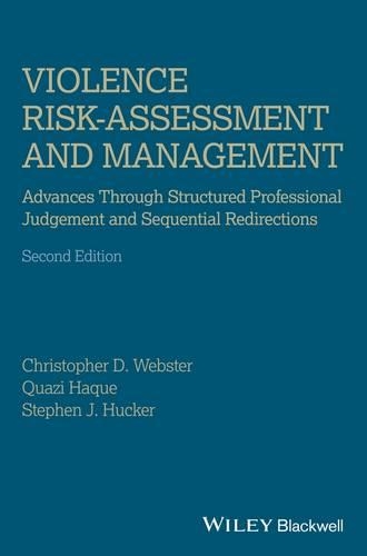 Паперова книга «Violence Risk - Assessment and Management: Advances Through Structured Professional Judgement and Sequential Redirections», авторів Крістофер Д. Вебстер, Куазі Хаке, Стівен Дж. Хакер - фото №1