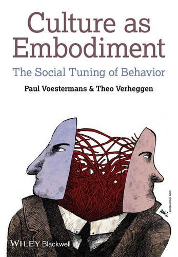 Паперова книга «Culture as Embodiment: The Social Tuning of Behavior», авторів Пол Вотерманс, Тео Верхегген - фото №1