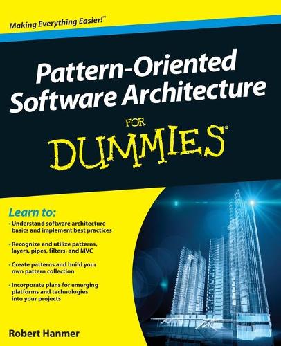 [object Object] «Pattern-Oriented Software Architecture For Dummies», автор Роберт С. Ханмер - фото №1