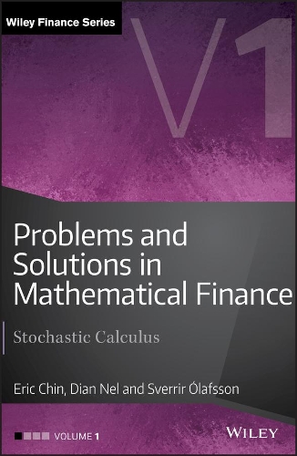 [object Object] «Problems and Solutions in Mathematical Finance, Volume 1: Stochastic Calculus», авторів Діана Нел, Ерік Чін, Сверрір Лафссон - фото №1