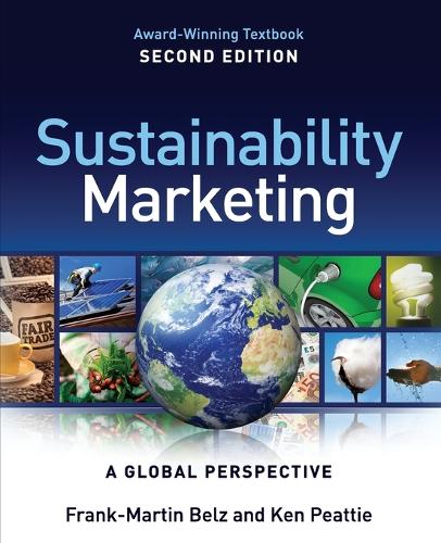 Паперова книга «Sustainability Marketing: A Global Perspective», авторів Франк-Мартін Бельц, Кен Пітті - фото №1