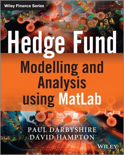 Паперова книга «Hedge Fund Modelling and Analysis using MATLAB», авторів Девід Хемптон, Пол Дарбішир - фото №1