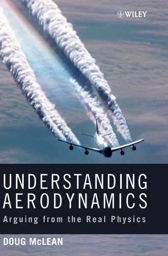 Паперова книга «Understanding Aerodynamics: Arguing from the Real Physics», автор Даг Маклін - фото №1