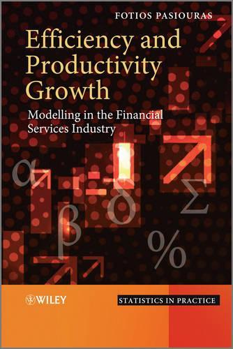 Бумажная книга «Efficiency and Productivity Growth: Modelling in the Financial Services Industry», автор Фотиос Пасиорас - фото №1